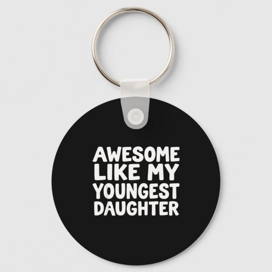 Geweldig zoals mijn jongste dochter Funny Dad Mann Sleutelhanger (Voorkant)