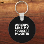 Geweldig zoals mijn jongste dochter Funny Dad Mann Sleutelhanger (Voorkant)