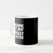 Geweldig zoals mijn jongste dochter Grappige vader Koffiemok (Voorkant links)