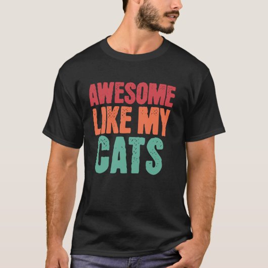 Geweldig zoals mijn katten Funny Cat Liefhebber Ki T-shirt (Voorkant)