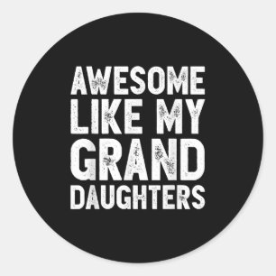 Geweldig zoals mijn kleindochters Funny Vaderdag Ronde Sticker