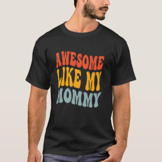 Geweldig zoals mijn mammie Moeder Groovy Grafisch T-shirt