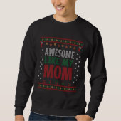 Geweldig zoals mijn moeder kerst trui uitzicht (Voorkant)