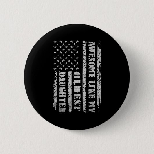Geweldig zoals mijn oudste dochter Mannen grappig Ronde Button 5,7 Cm (Voorkant)