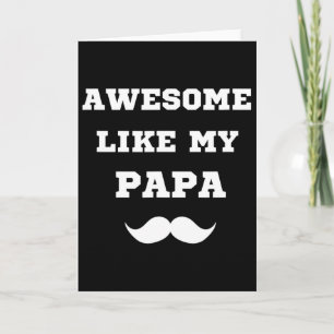 Geweldig zoals mijn papa cadeau voor mannen grappi kaart