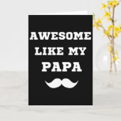 Geweldig zoals mijn papa cadeau voor mannen grappi kaart (Gele Bloem)