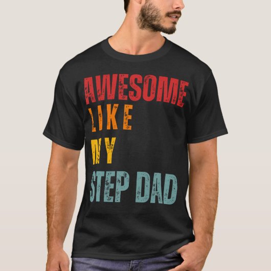 Geweldig zoals mijn stiefvader Retro T-shirt (Voorkant)