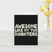 Geweldig zoals mijn twee dochters Gefeliciteerd pa Kaart (Gele Bloem)