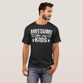 Geweldig zoals mijn vader t-shirt (Voorkant volledig)