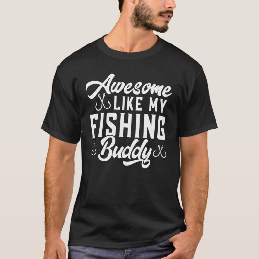 geweldig zoals mijn visvriend Fishing Dad T-shirt (Voorkant)