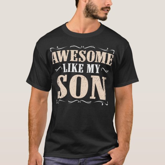 Geweldig zoals mijn zoon Grappige vader Zegt Grafi T-shirt (Voorkant)