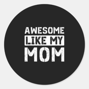 Geweldig zoals moeder grappige kinderen jongens me ronde sticker