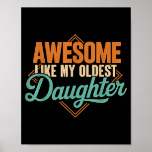 Geweldig zoals oudste zus grappige vintage vaders poster