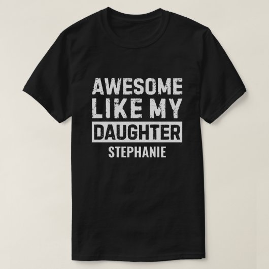Geweldig Zoon Van Mijn Dochter Gepersonaliseerd Ge T-shirt (Design voorkant)