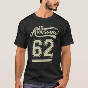 Geweldige 1962 geboren in 1962 60e verjaardag 60 j t-shirt