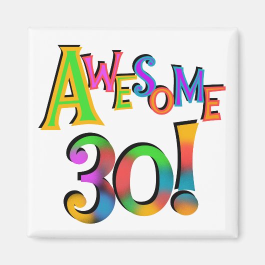 Geweldige 30 T-shirts en cadeautjes op zaterdag Magneet (Voorkant)