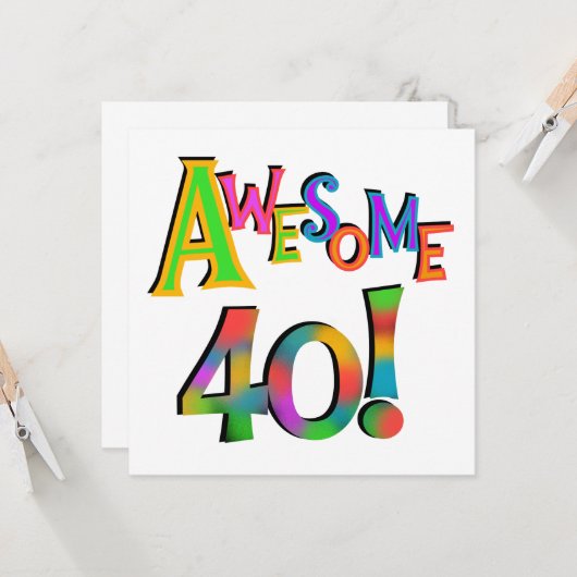 Geweldige 40 T-shirts en cadeautjes op zaterdag Kaart (Voorkant / Achterkant in situ)