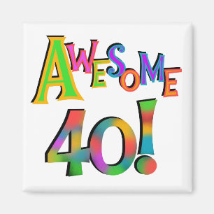 Geweldige 40 T-shirts en cadeautjes op zaterdag Magneet