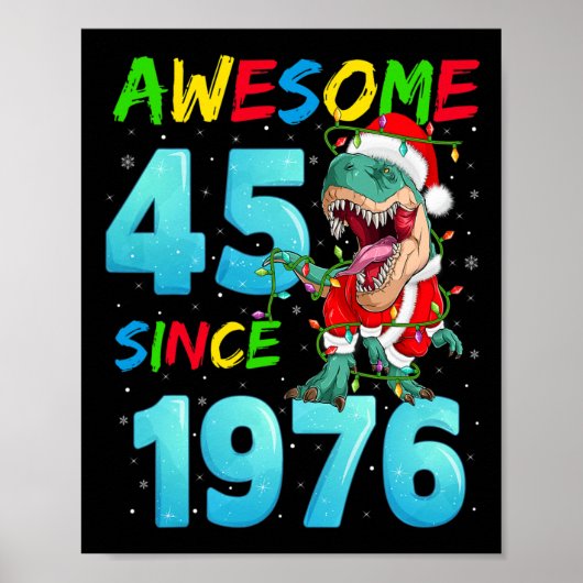 Geweldige 45 Sinds 1976 Dinosaur 45ste Verjaardag Poster (Voorkant)