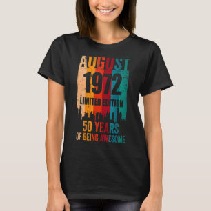 Geweldige 50e verjaardag Retro augustus 1972 Bi T-shirt
