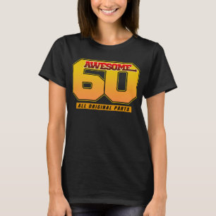 Geweldige 60 Alle Originele Onderdelen T-shirt