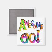 Geweldige 60 T-shirts en cadeautjes op zaterdag Magneet (Voorkant / Achterkant)