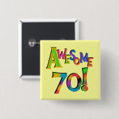 Geweldige 70 T-shirts en cadeautjes op zaterdag Vierkante Button 5,1 Cm (Voorkant /achterkant)