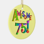 Geweldige 75 T-shirts en cadeautjes op zaterdag Keramisch Ornament (Rechts)