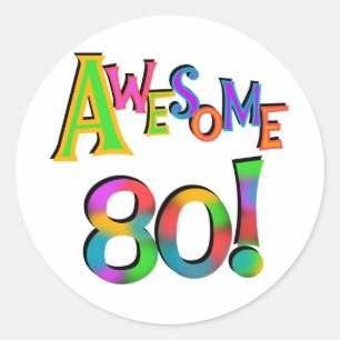 Geweldige 80 T-shirts en cadeautjes op zaterdag Ronde Sticker