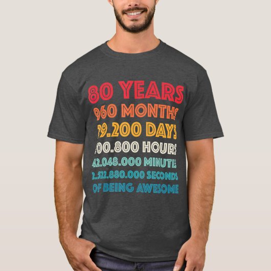 Geweldige 80e verjaardag Cadeau Funny Retro 80 jaa T-shirt (Voorkant)