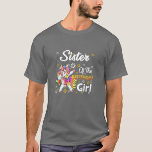 Geweldige abdominante stof Unicorn Birthday Zuster T-shirt