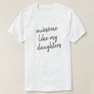 Geweldige als Daughter Funny Fathers Day Typografi T-shirt