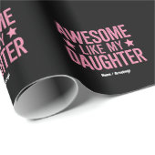 Geweldige als het cadeau van mijn dochter cadeaupapier (Rol Hoek)