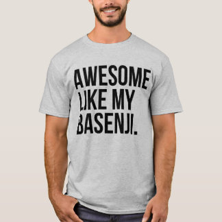 Geweldige als mijn Basenji hondeneigenaar Funny T-shirt