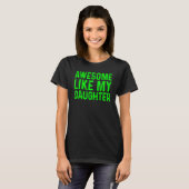 Geweldige als mijn dochter 19 t-shirt (Voorkant volledig)
