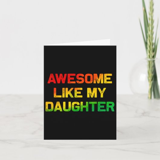 Geweldige als mijn dochter cadeautjes Vaderdag Jun Kaart (Voorkant)