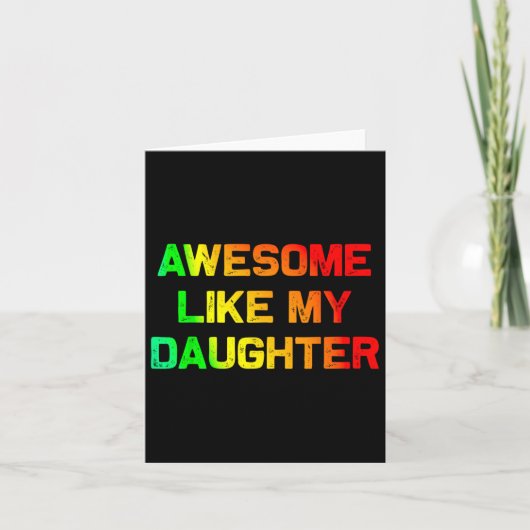 Geweldige als mijn dochter cadeautjes Vaderdag Jun Kaart (Voorkant)