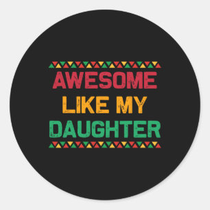 Geweldige als mijn dochter cadeautjes Vaderdag Jun Ronde Sticker