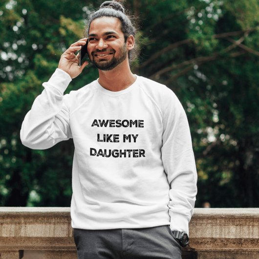 Geweldige als mijn dochter Funny Dad Shirt | Cadea