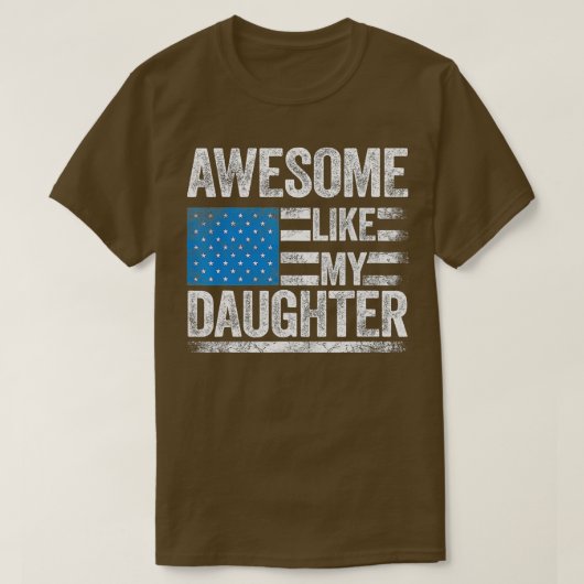 Geweldige als mijn dochter Funny Papa geeft pap T-shirt (Design voorkant)