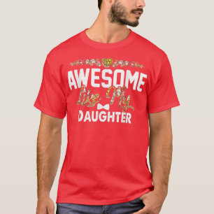 GEWELDIGE ALS MIJN DOCHTER Funny Vaderdag Gift D T-shirt