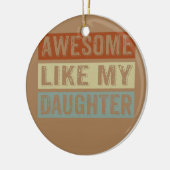 Geweldige als mijn dochter Funny Vaderdag Retro Keramisch Ornament (Links)