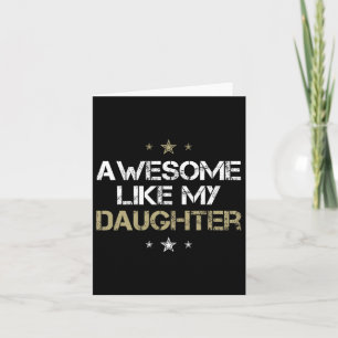 Geweldige als mijn dochter gave geschenken Mannen Kaart