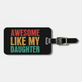 Geweldige als mijn dochter, grappny Fathers Day Gi Bagagelabel (Voorkant horizontaal)