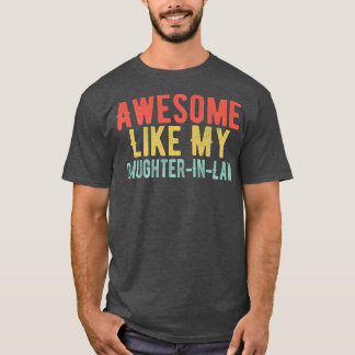 Geweldige als mijn dochter in de wet van een pries t-shirt