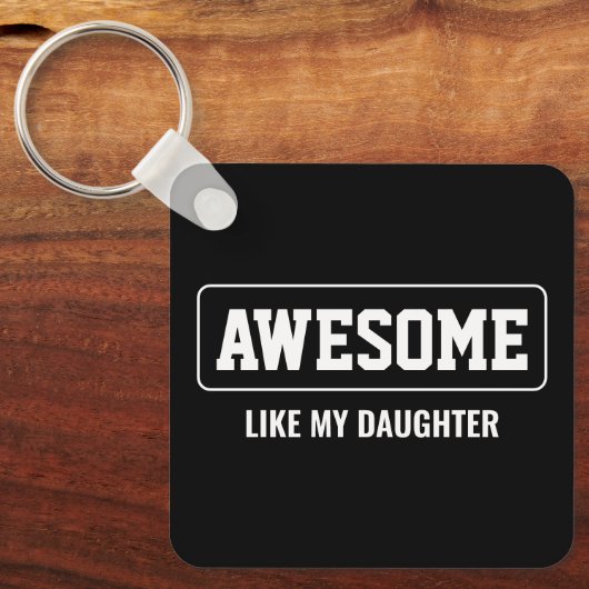 GEWELDIGE ALS MIJN DOCHTER MINIMALISTISCHE MOEDERD SLEUTELHANGER (Voorkant)