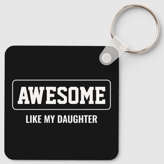 GEWELDIGE ALS MIJN DOCHTER MINIMALISTISCHE MOEDERD SLEUTELHANGER (Achterkant)