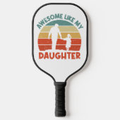 Geweldige als mijn dochter pickleball paddle (Voorkant)