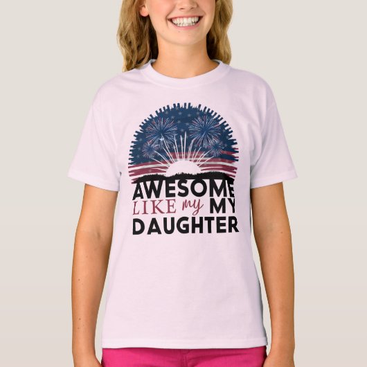 geweldige als mijn dochter t-shirt (Voorkant)
