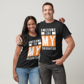 Geweldige als mijn dochter Vaderdag Perfect Ide T-shirt (Unisex)